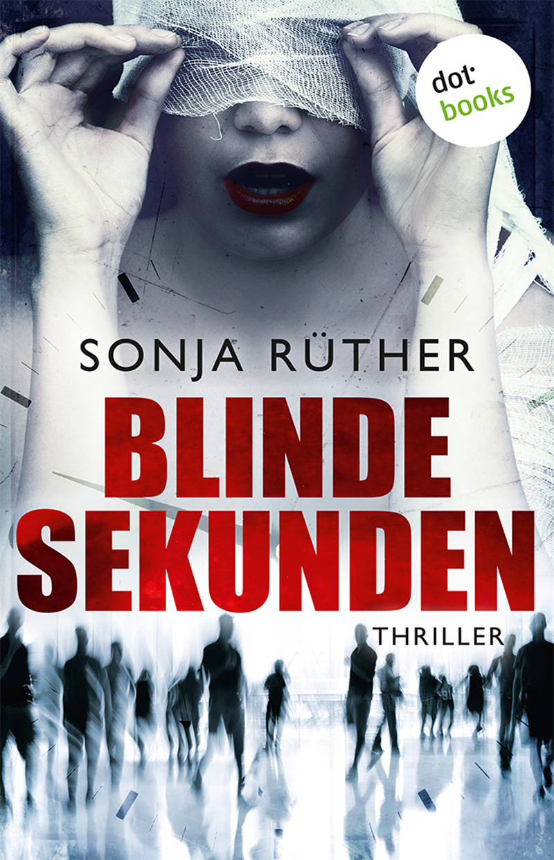 Blinde Sekunden Thriller