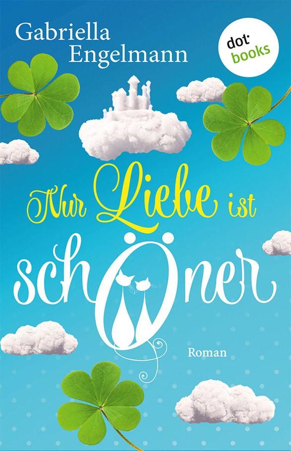 Nur Liebe ist schöner Roman