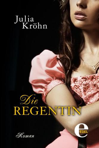 Die Regentin (German Edition)