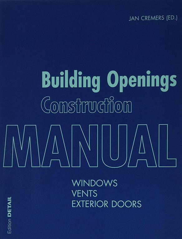 Building Openings Construction Manual