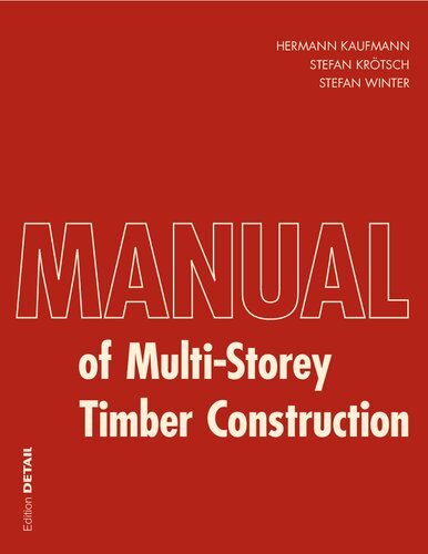 Manual of Multistorey Timber Construction