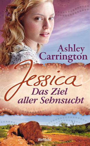 Jessica Das Ziel aller Sehnsucht