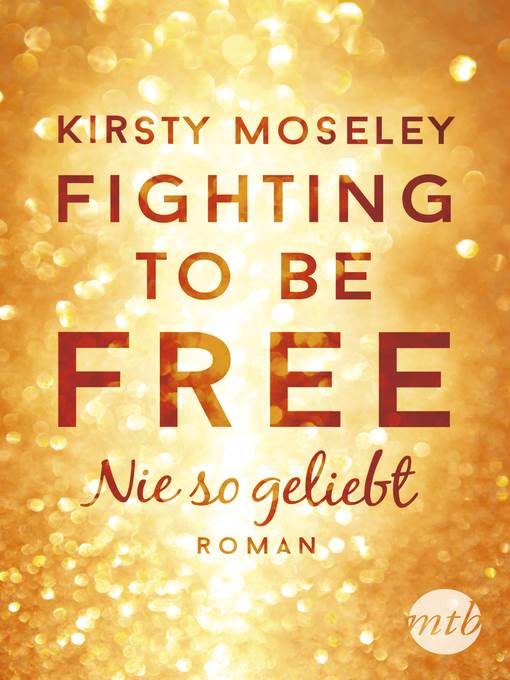 Fighting to Be Free--Nie so geliebt