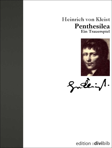 Penthesilea : ein Trauerspiel.