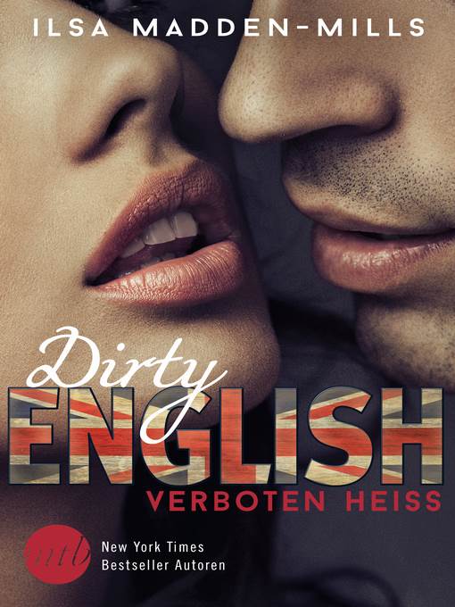 Dirty English--Verboten heiß