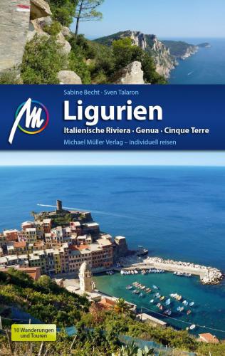 Ligurien Reiseführer Michael Müller Verlag Italienische Riviera, Genua, Cinque Terre