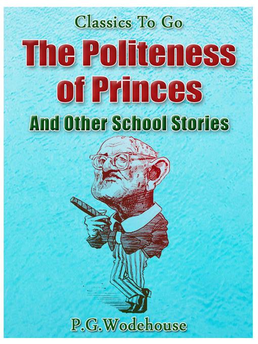 The Politeness of Princes and Other School Stories