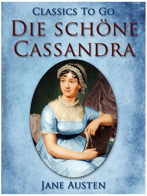 Die schöne Cassandra