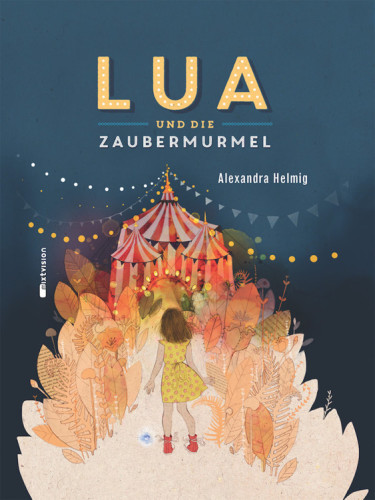 Lua und die Zaubermurmel