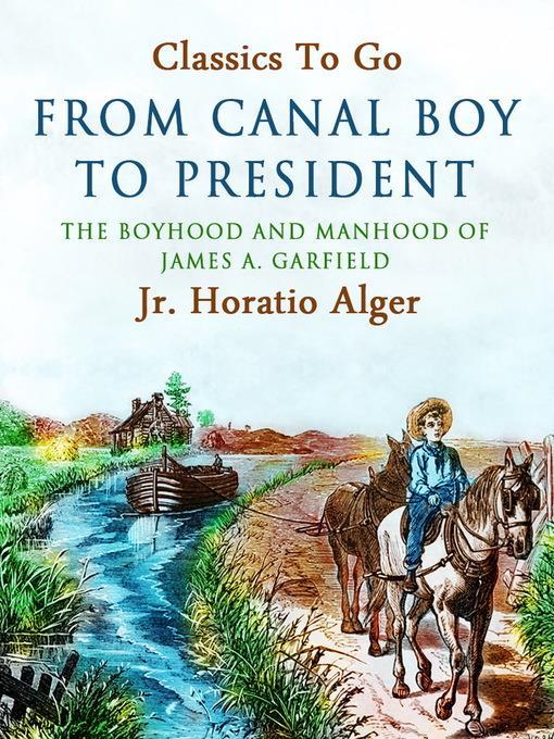 From Canal Boy to President