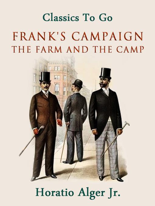 Frank's Campaign the Farm and the Camp