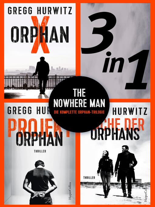 The Nowhere Man--Die komplette Orphan-Trilogie