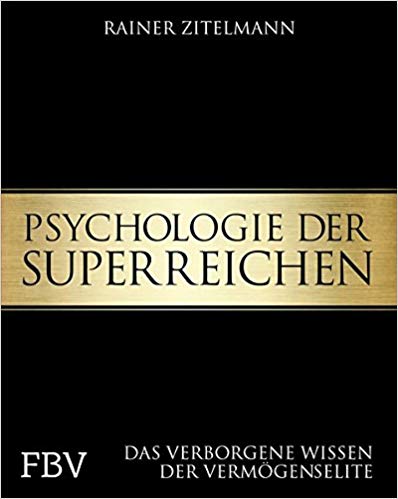 Psychologie der Superreichen