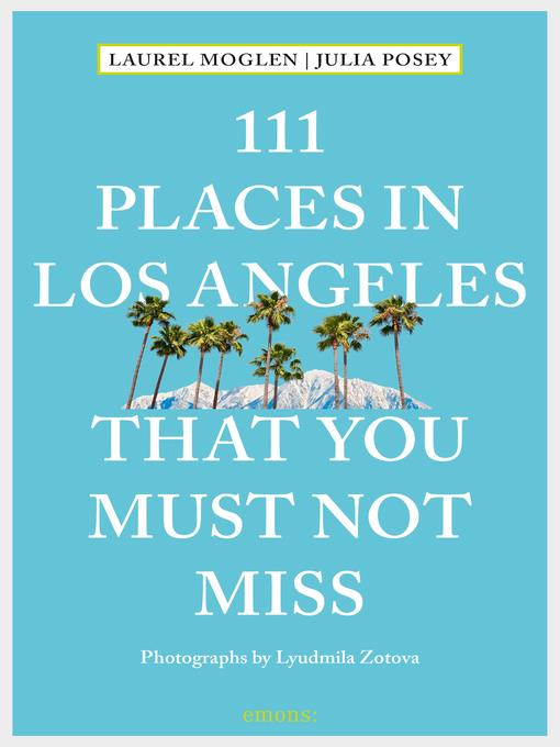 111 Places in Los Angeles That You Must Not Miss