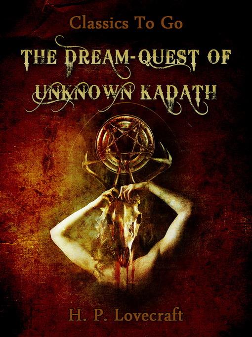 The Dream-Quest of Unknown Kadath