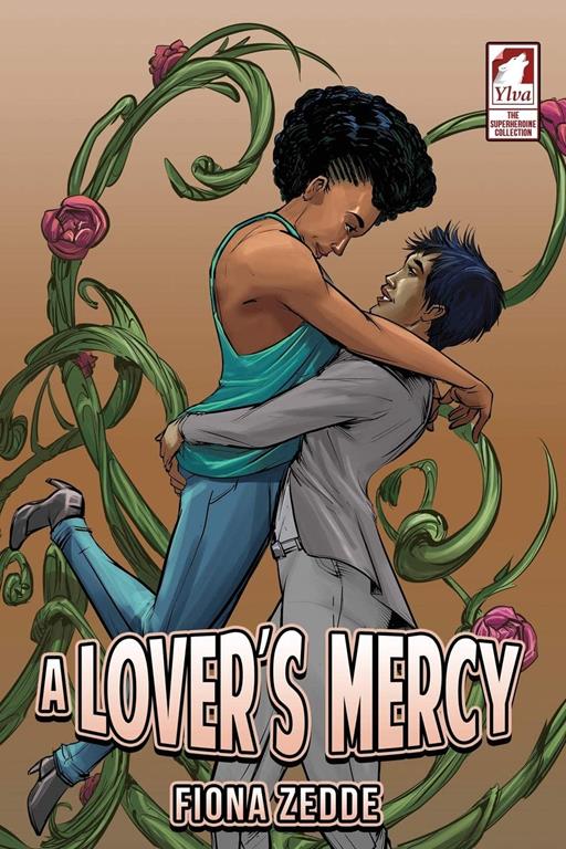 A Lover's Mercy (The Superheroine Collection)