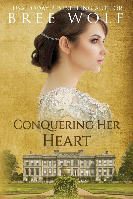 Conquering her Heart: A Regency Romance (Forbidden Love Novella)