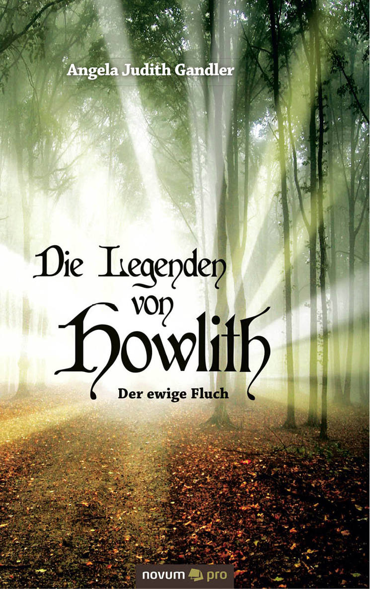 Die Legenden von Howlith Der ewige Fluch