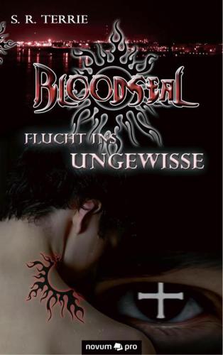 Bloodseal Flucht ins Ungewisse