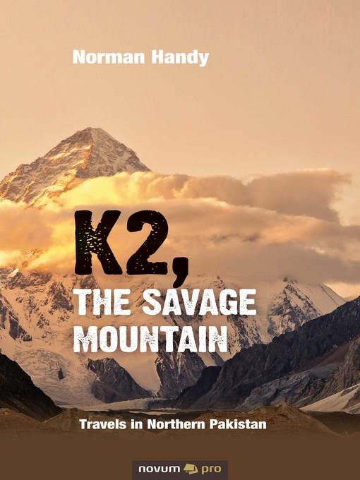 K2, the Savage Mountain