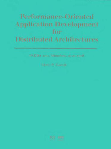 Performance-oriented application development for distributed architectures : perspectives for commerical and scientific environments