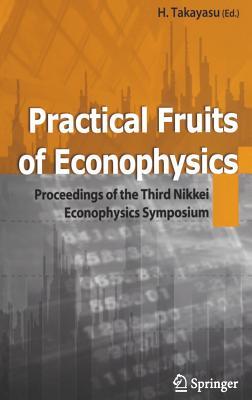 Practical Fruits of Econophysics