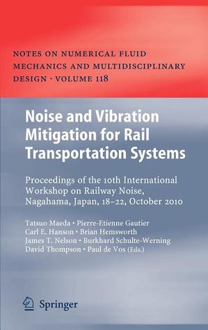 Noise and Vibration Mitigation for Rail Transportation Systems