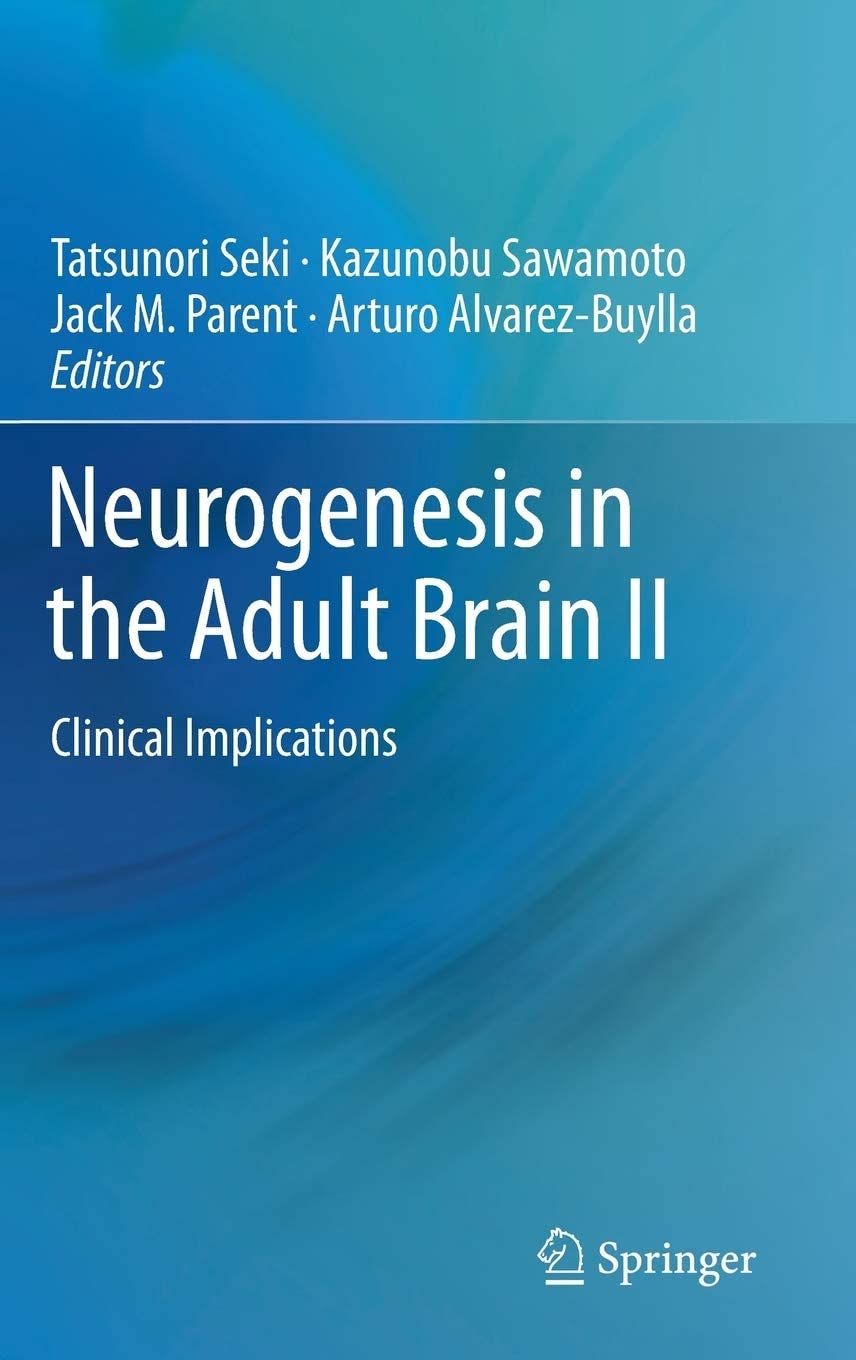 Neurogenesis in the Adult Brain II