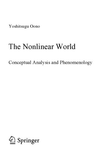 The nonlinear world : conceptual analysis and phenomenology