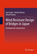 Wind Resistant Design of Bridges in Japan Developments and Practices