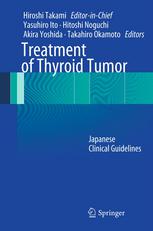 Treatment of Thyroid Tumor Japanese Clinical Guidelines