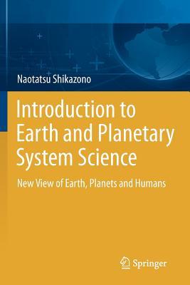 Introduction to Earth and Planetary System Science