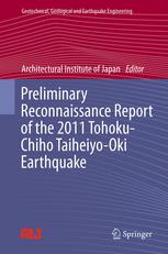 Preliminary Reconnaissance Report of the 2011 Tohoku-Chiho Taiheiyo-Oki Earthquake