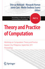 Theory and Practice of Computation Workshop on Computation: Theory and Practice Quezon City, Philippines, September 2011 Proceedings