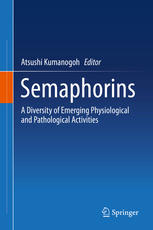 Semaphorins : a Diversity of Emerging Physiological and Pathological Activities