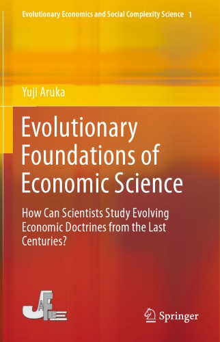 Evolutionary foundations of economic science : how can scientists study evolving economic doctrines from the last centuries?