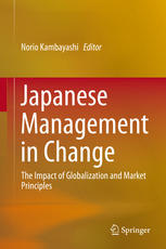 Japanese management in change : the impact of globalization and market principles