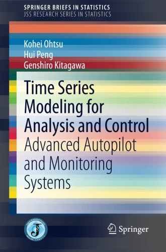 Time Series Modeling for Analysis and Control