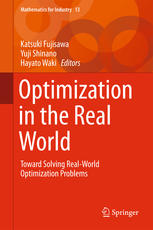 Optimization in the real world : toward solving real-world optimization problems