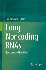 Long Noncoding RNAs Structures and Functions