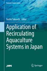 Application of Recirculating Aquaculture Systems in Japan