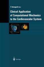 Clinical application of computational mechanics to the cardiovascular system