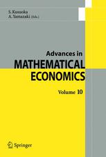 Advances in Mathematical Economics, Volume 10