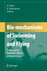 Biomechanisms of Swimming and Flying