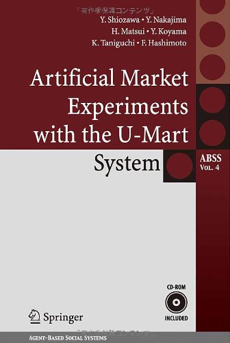 Artificial Market Experiments with the U-Mart System [With CDROM]