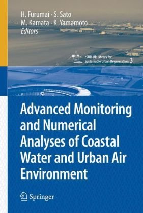 Advanced Monitoring And Numerical Analysis Of Coastal Water And Urban Air Environment (C Sur Ut Series