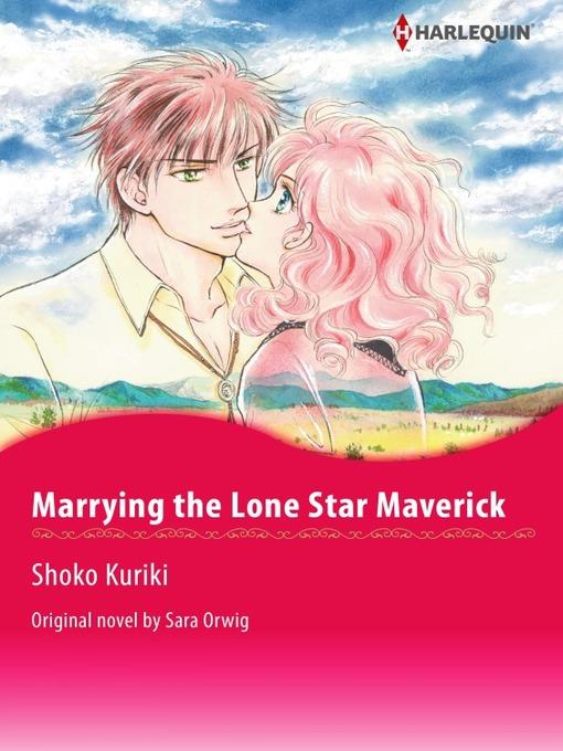 Marrying the Lone Star Maverick
