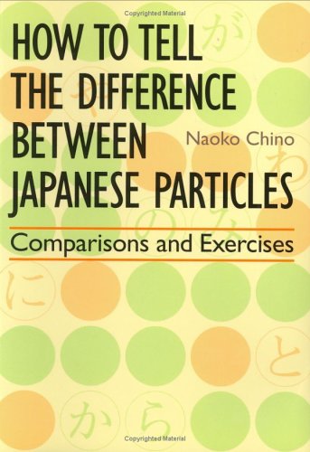 How to Tell the Difference Between Japanese Particles