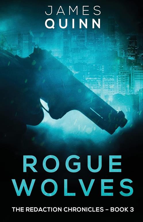 Rogue Wolves (Redaction Chronicles)