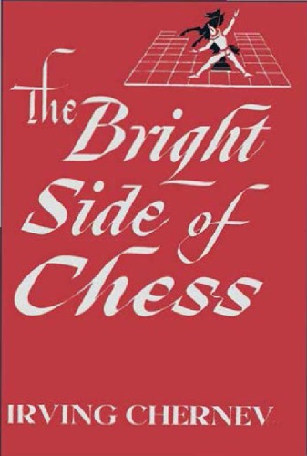 The Bright Side of Chess